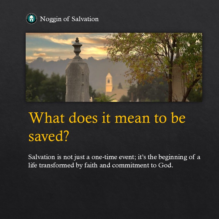 The Path to Salvation: What the Bible Says About Being Saved